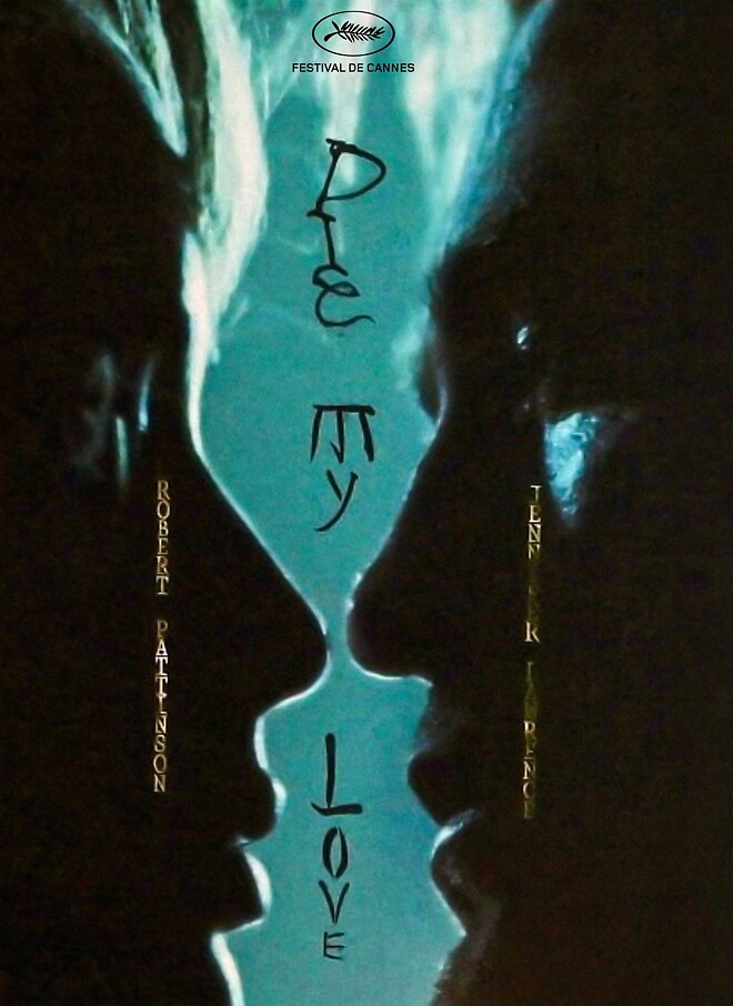 린 램지 감독 신작 [다이 마이 러브] 첫 포스터 - DPrime