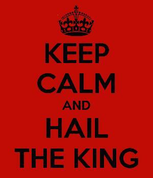 keep-calm-and-hail-the-king.png